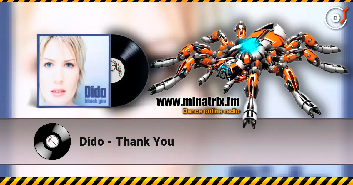Dido - Thank You online in hoher Qualität hören | Minatrix.FM