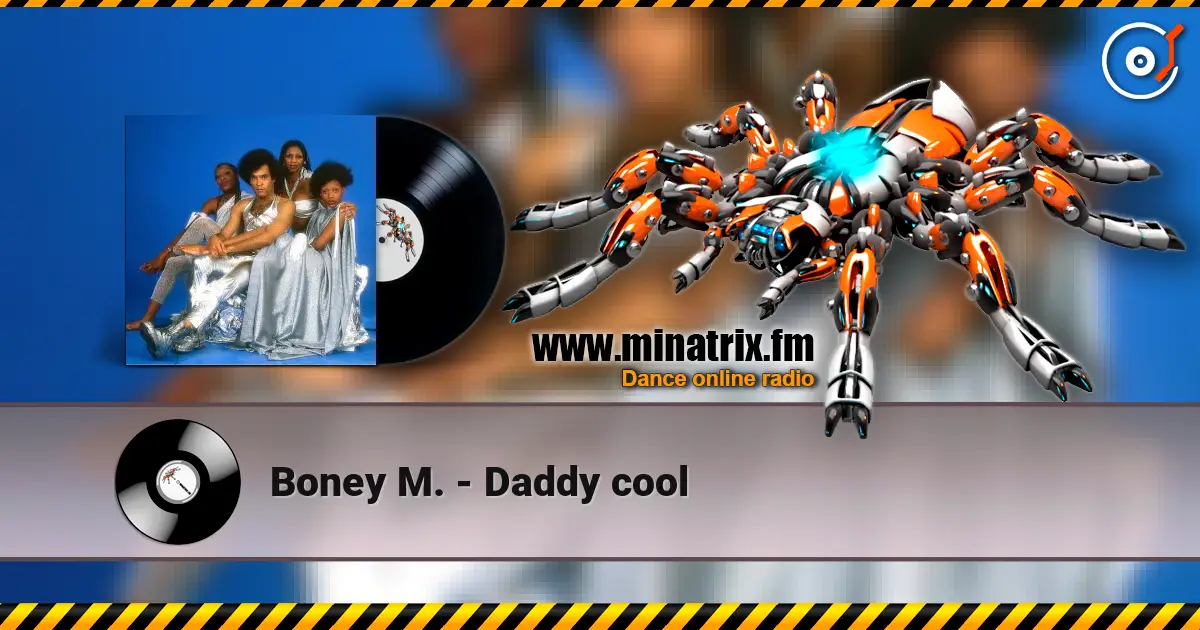 Boney M. - Daddy cool online in hoher Qualität hören | Minatrix.FM