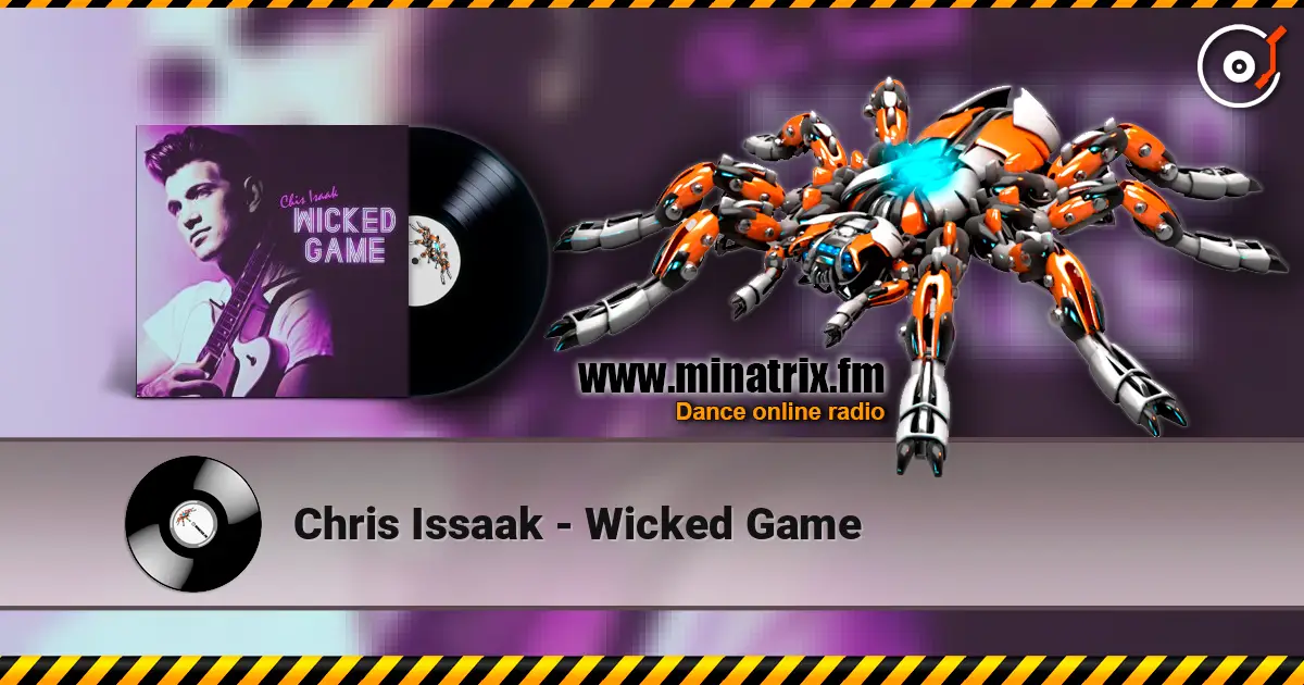 Chris Issaak - Wicked Game online in hoher Qualität hören | Minatrix.FM