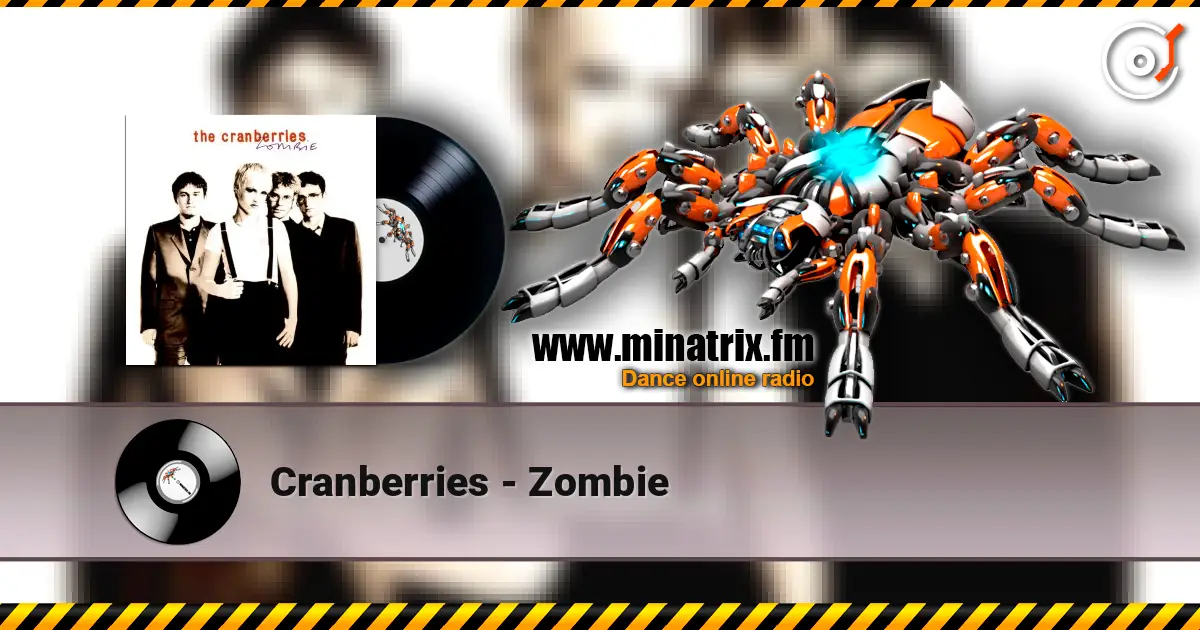 Cranberries - Zombie online in hoher Qualität hören | Minatrix.FM