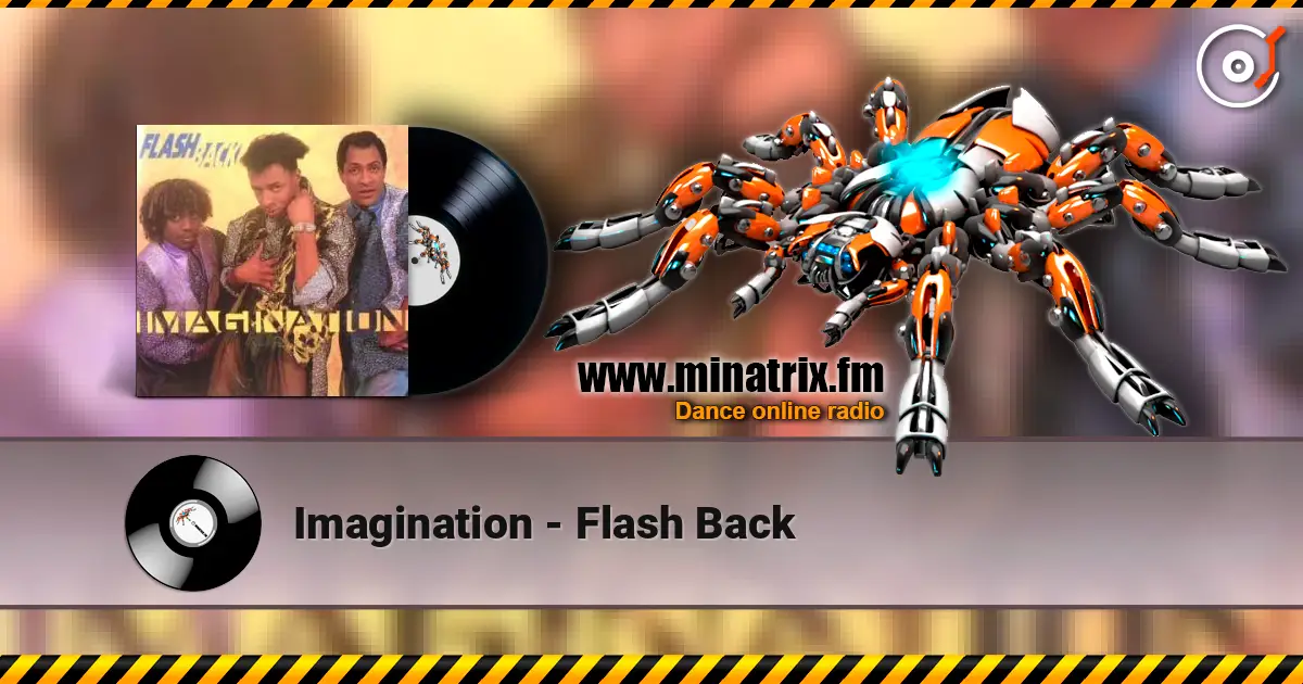 Imagination - Flash Back online in hoher Qualität hören | Minatrix.FM
