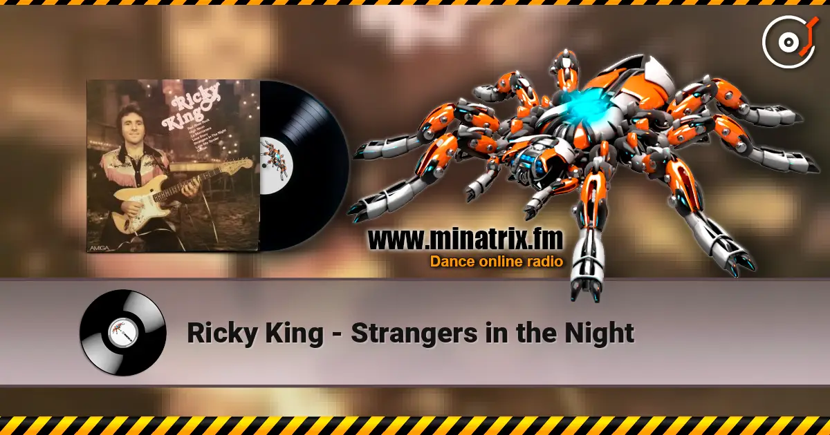 Ricky King - Strangers in the Night online in hoher Qualität hören | Minatrix.FM