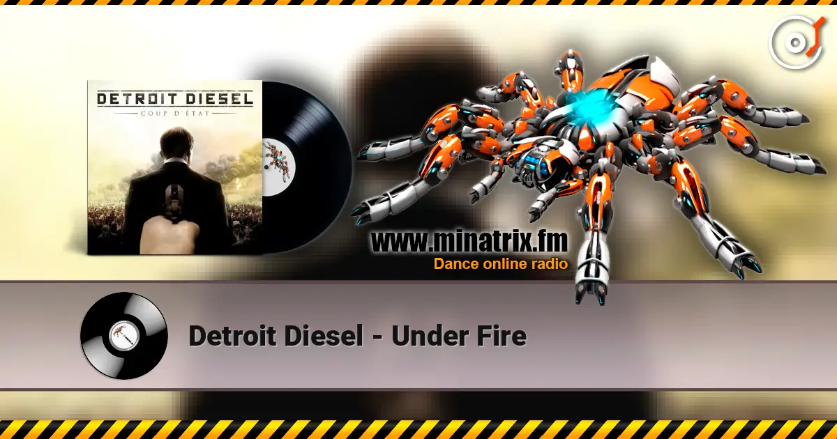 Detroit Diesel - Under Fire online in hoher Qualität hören | Minatrix.FM