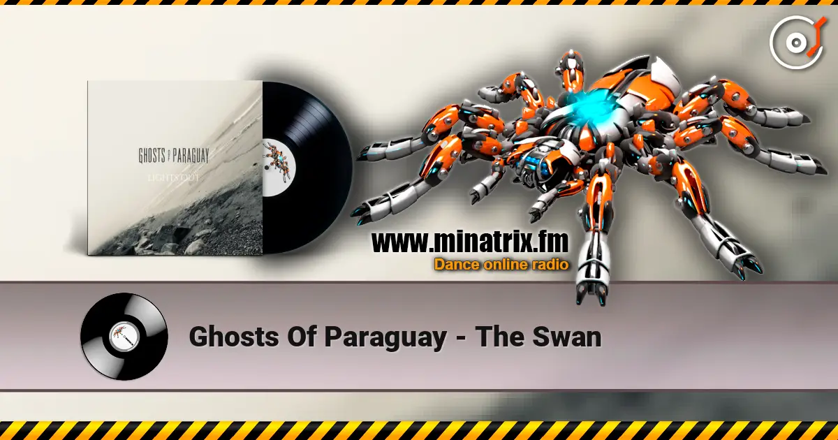 Ghosts Of Paraguay - The Swan online in hoher Qualität hören | Minatrix.FM