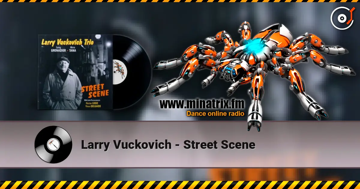 Larry Vuckovich - Street Scene online in hoher Qualität hören | Minatrix.FM