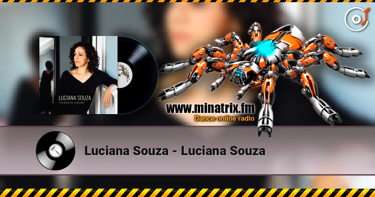 Luciana Souza - Luciana Souza online in hoher Qualität hören | Minatrix.FM