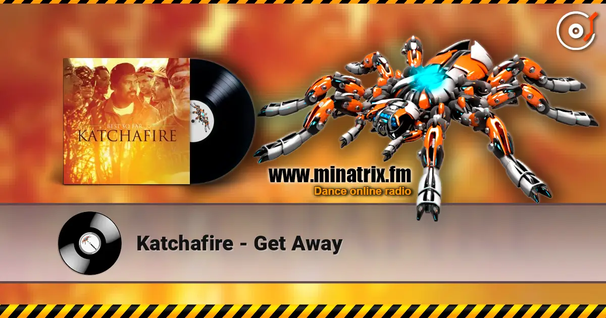 Katchafire - Get Away online in hoher Qualität hören | Minatrix.FM