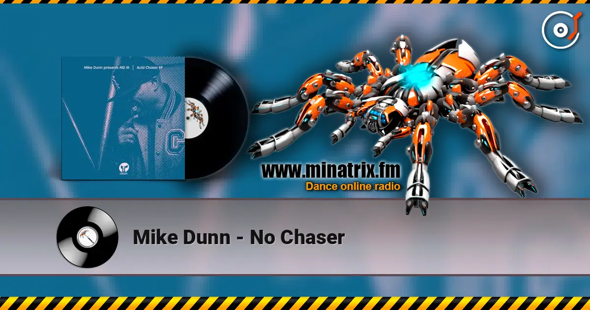 Mike Dunn - No Chaser online in hoher Qualität hören | Minatrix.FM