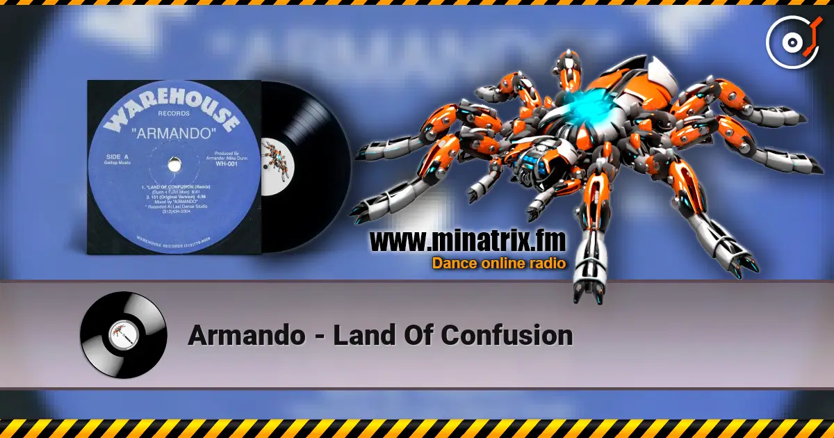 Armando - Land Of Confusion online in hoher Qualität hören | Minatrix.FM