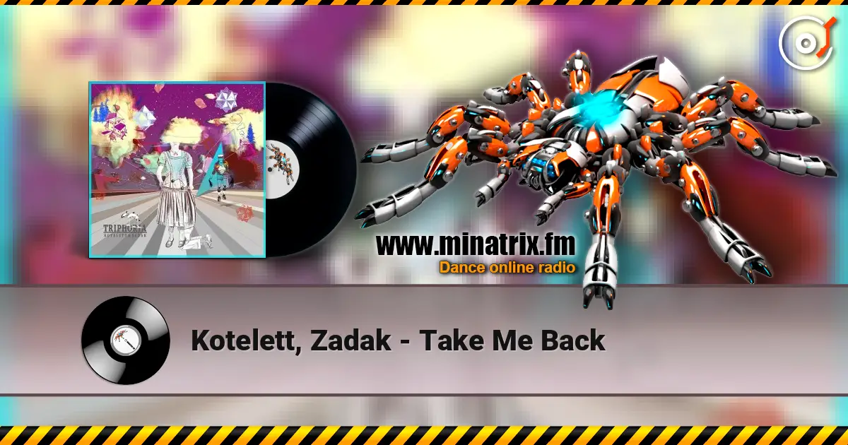 Kotelett, Zadak - Take Me Back online in hoher Qualität hören | Minatrix.FM