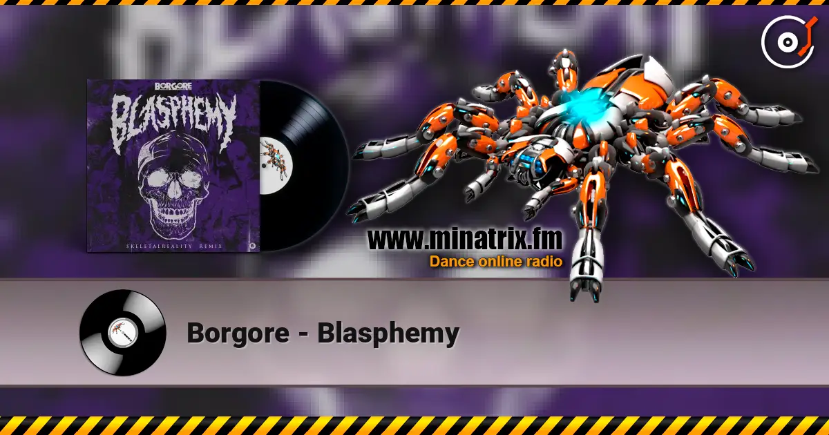 Borgore - Blasphemy online in hoher Qualität hören | Minatrix.FM