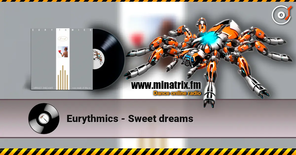 Eurythmics - Sweet dreams online in hoher Qualität hören | Minatrix.FM