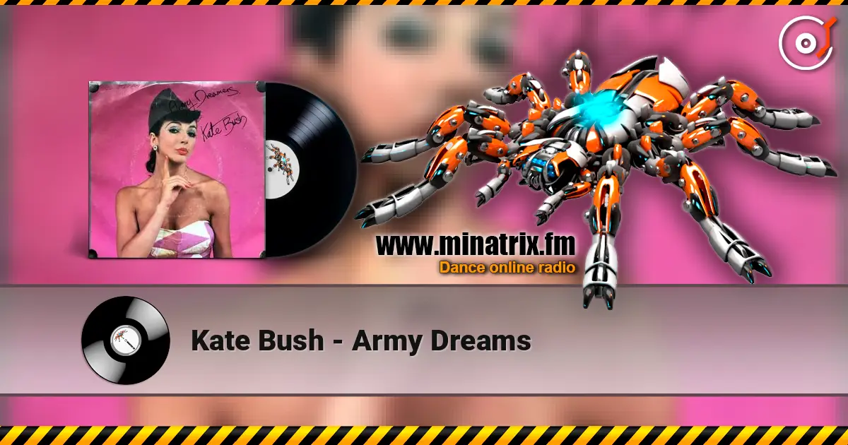 Kate Bush - Army Dreams online in hoher Qualität hören | Minatrix.FM