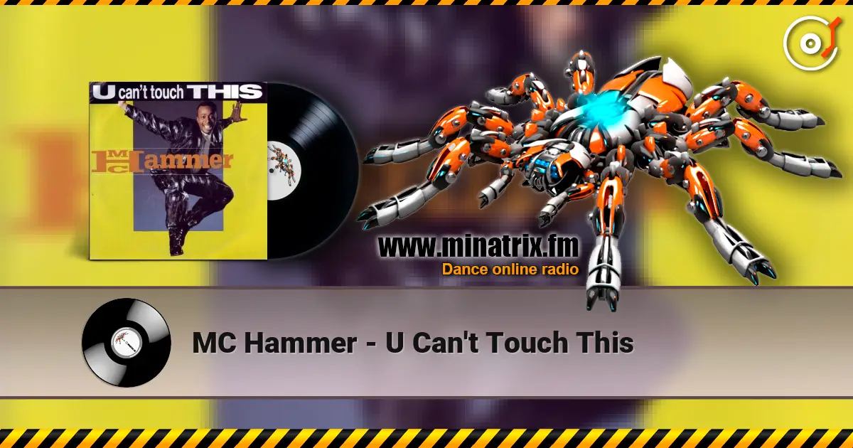 MC Hammer - U Can't Touch This online in hoher Qualität hören | Minatrix.FM