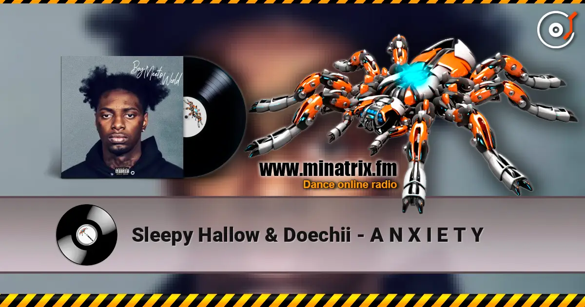 Sleepy Hallow & Doechii - A N X I E T Y online in hoher Qualität hören | Minatrix.FM