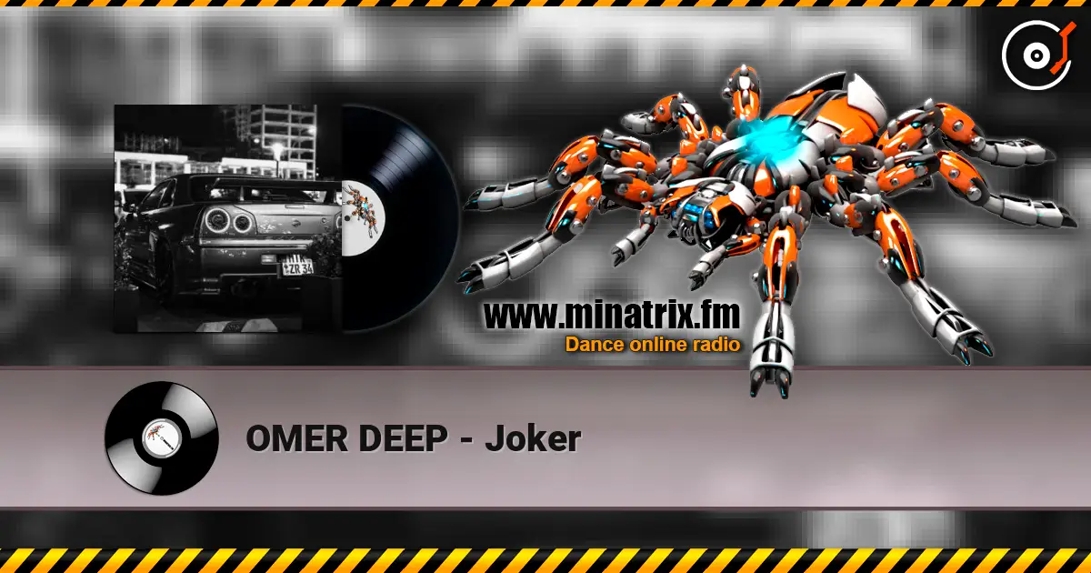 OMER DEEP - Joker online in hoher Qualität hören | Minatrix.FM