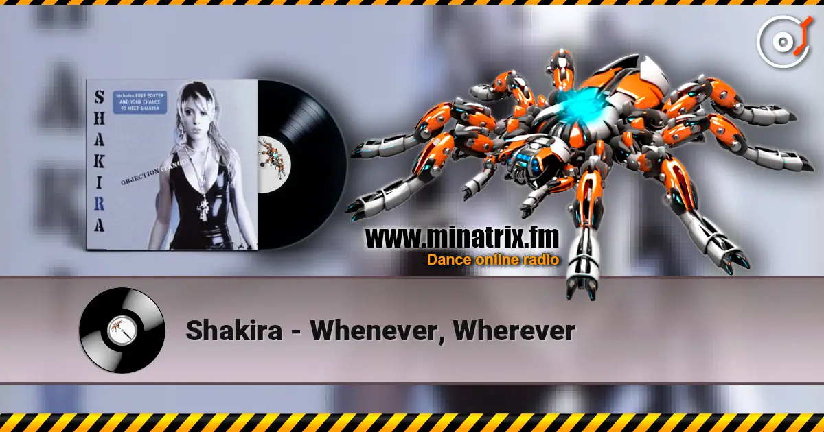 Shakira - Whenever, Wherever online in hoher Qualität hören | Minatrix.FM