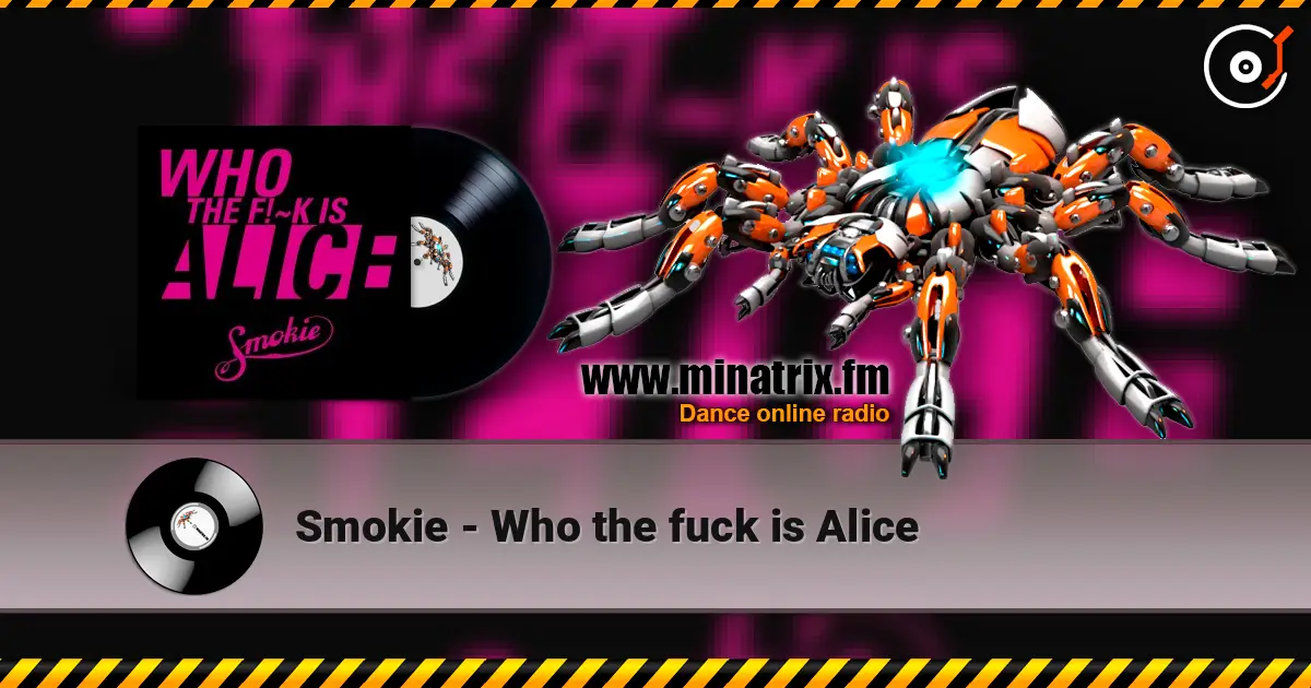 Smokie - Who the fuck is Alice online in hoher Qualität hören | Minatrix.FM