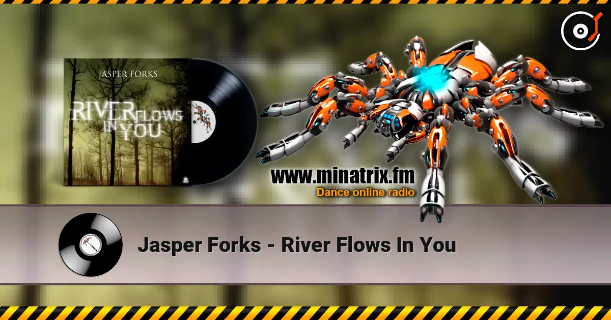 Jasper Forks - River Flows In You online in hoher Qualität hören | Minatrix.FM