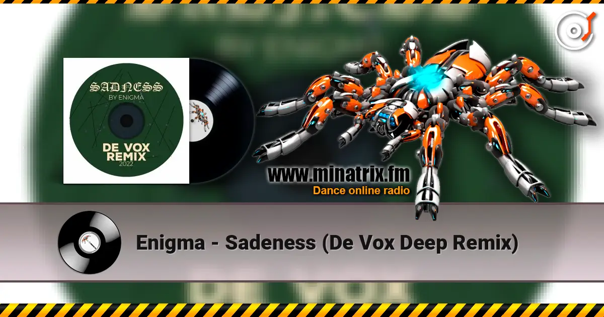 Enigma - Sadeness (De Vox Deep Remix) online in hoher Qualität hören | Minatrix.FM