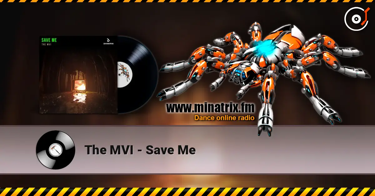 The MVI - Save Me online in hoher Qualität hören | Minatrix.FM