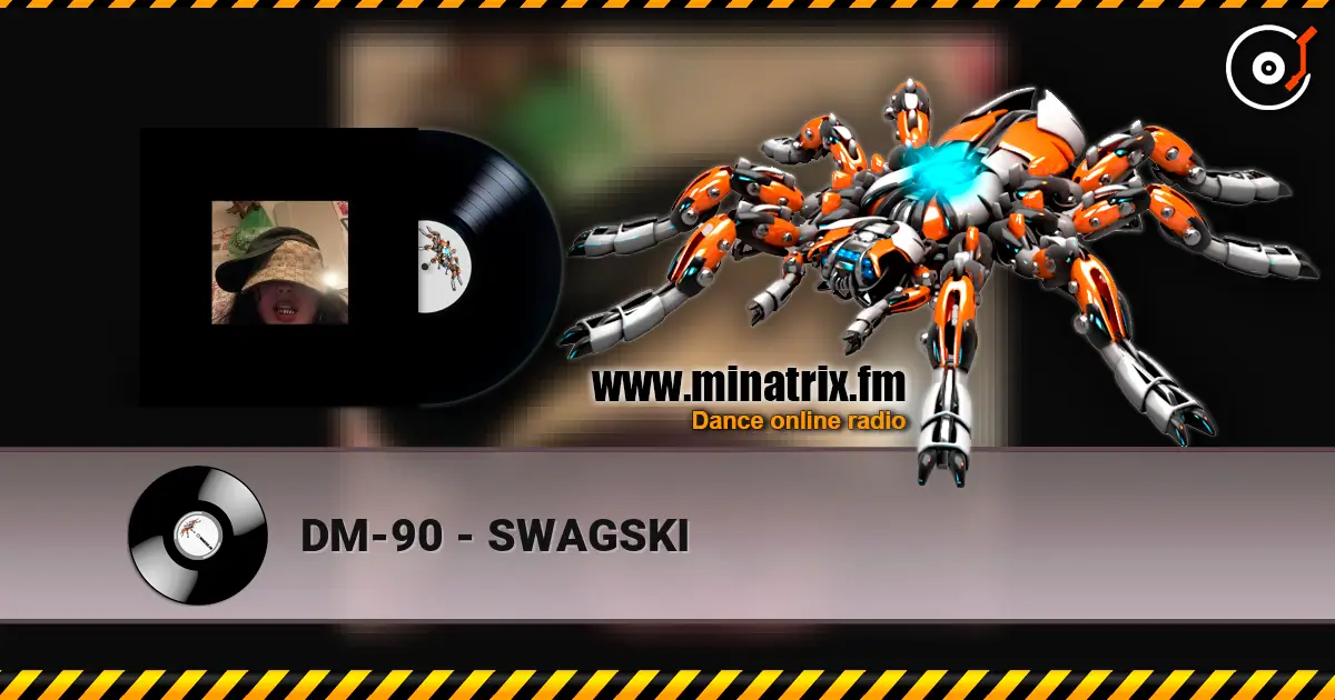 DM-90 - SWAGSKI online in hoher Qualität hören | Minatrix.FM