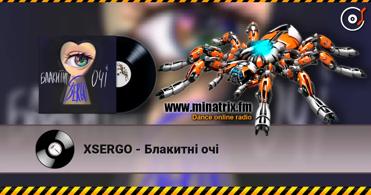XSERGO - Блакитні очі online in hoher Qualität hören | Minatrix.FM