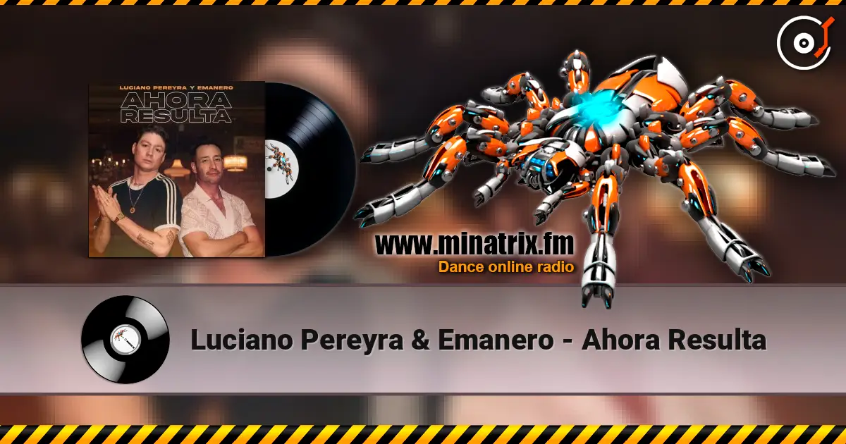 Luciano Pereyra & Emanero - Ahora Resulta online in hoher Qualität hören | Minatrix.FM