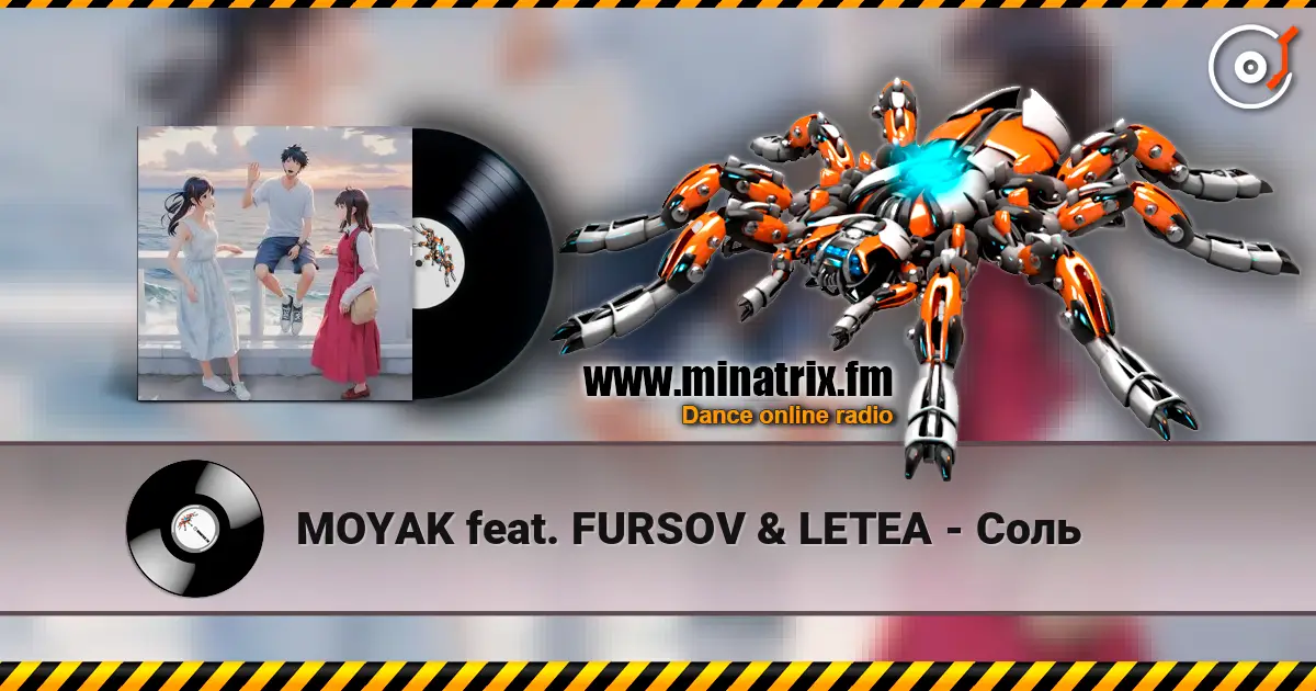 MOYAK feat. FURSOV & LETEA - Соль online in hoher Qualität hören | Minatrix.FM