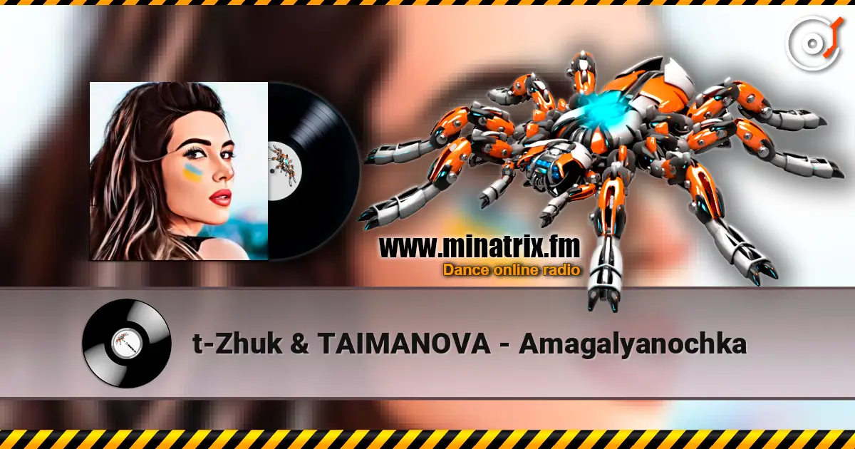t-Zhuk & TAIMANOVA - Amagalyanochka online in hoher Qualität hören | Minatrix.FM