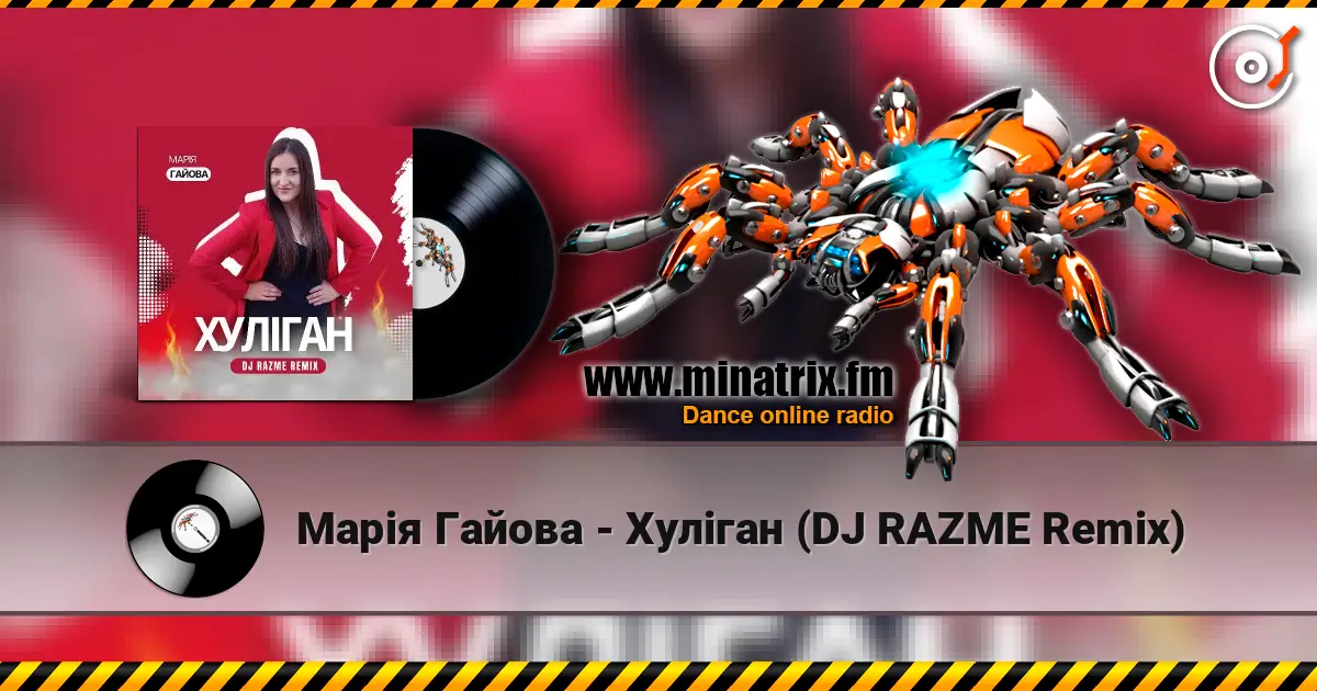 Марія Гайова - Хуліган (DJ RAZME Remix) online in hoher Qualität hören | Minatrix.FM