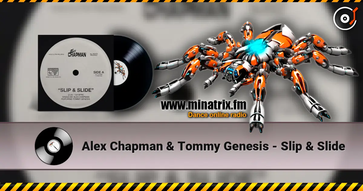Alex Chapman & Tommy Genesis - Slip & Slide online in hoher Qualität hören | Minatrix.FM