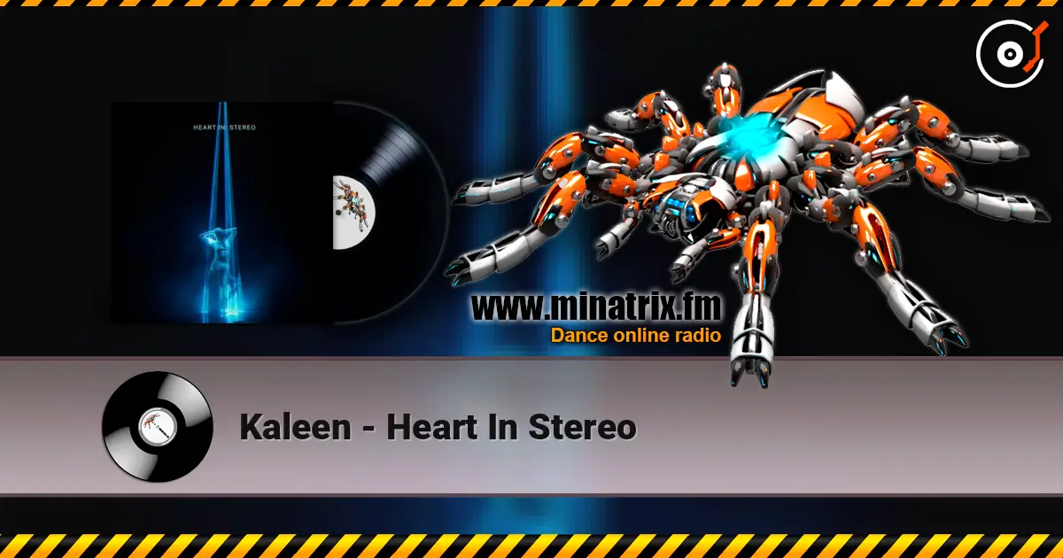 Kaleen - Heart In Stereo online in hoher Qualität hören | Minatrix.FM
