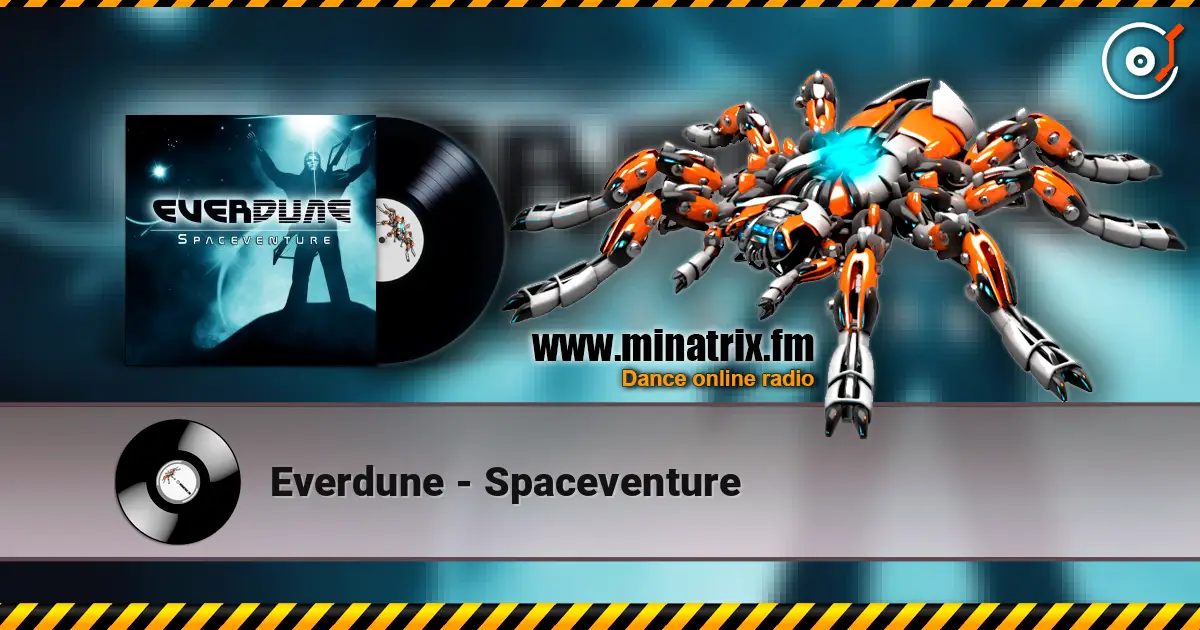 Everdune - Spaceventure online in hoher Qualität hören | Minatrix.FM