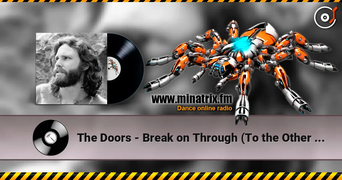 The Doors - Break on Through (To the Other Side) online in hoher Qualität hören | Minatrix.FM