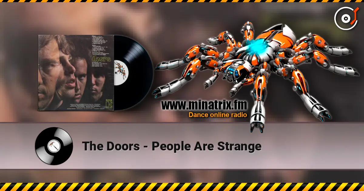 The Doors - People Are Strange online in hoher Qualität hören | Minatrix.FM