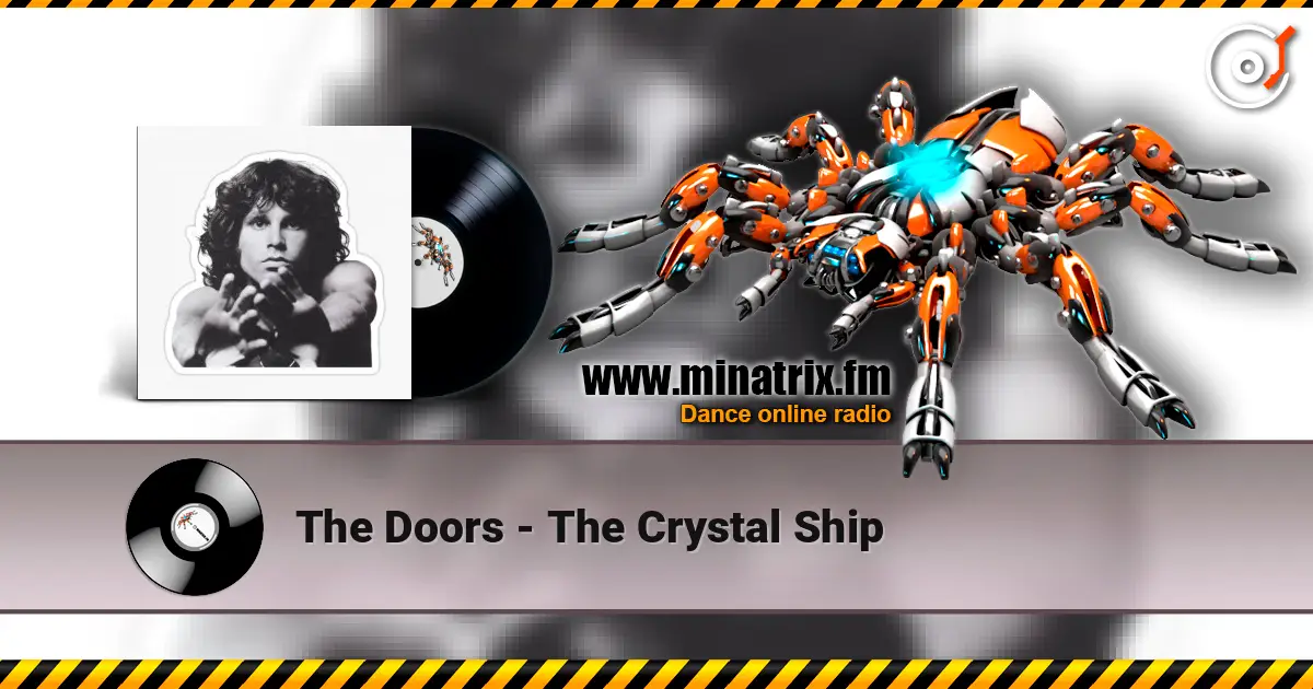 The Doors - The Crystal Ship online in hoher Qualität hören | Minatrix.FM