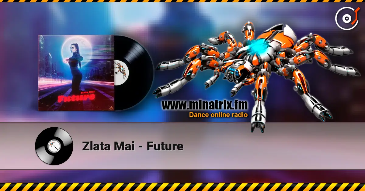 Zlata Mai - Future online in hoher Qualität hören | Minatrix.FM