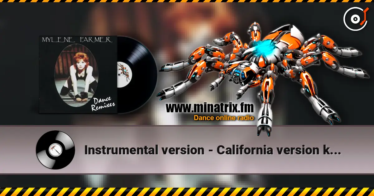 Instrumental version - California version karaoke (M.Farmer) online in hoher Qualität hören | Minatrix.FM