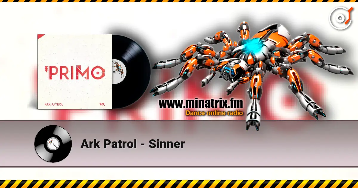 Ark Patrol - Sinner online in hoher Qualität hören | Minatrix.FM
