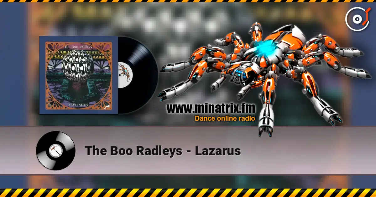 The Boo Radleys - Lazarus online in hoher Qualität hören | Minatrix.FM