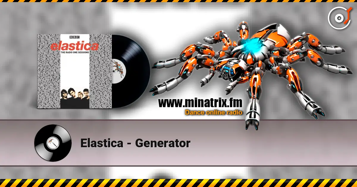 Elastica - Generator online in hoher Qualität hören | Minatrix.FM