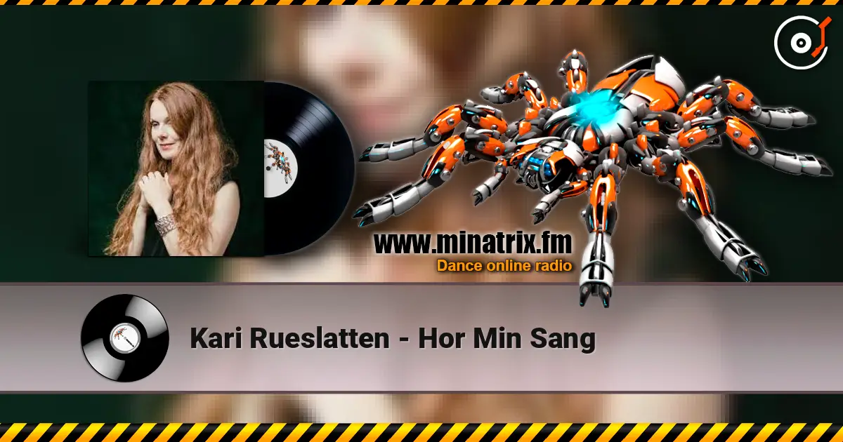 Kari Rueslatten - Hor Min Sang online in hoher Qualität hören | Minatrix.FM