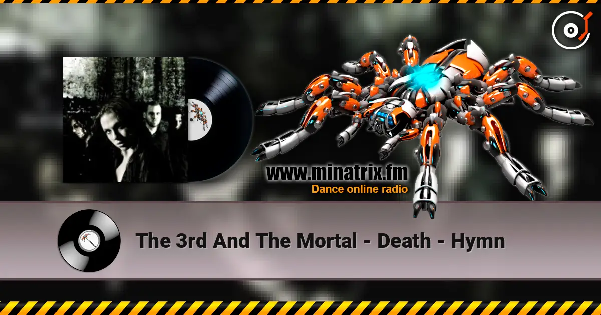 The 3rd And The Mortal - Death - Hymn online in hoher Qualität hören | Minatrix.FM