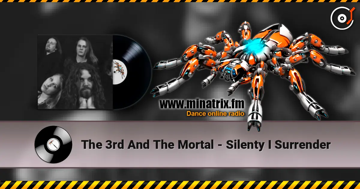 The 3rd And The Mortal - Silenty I Surrender online in hoher Qualität hören | Minatrix.FM