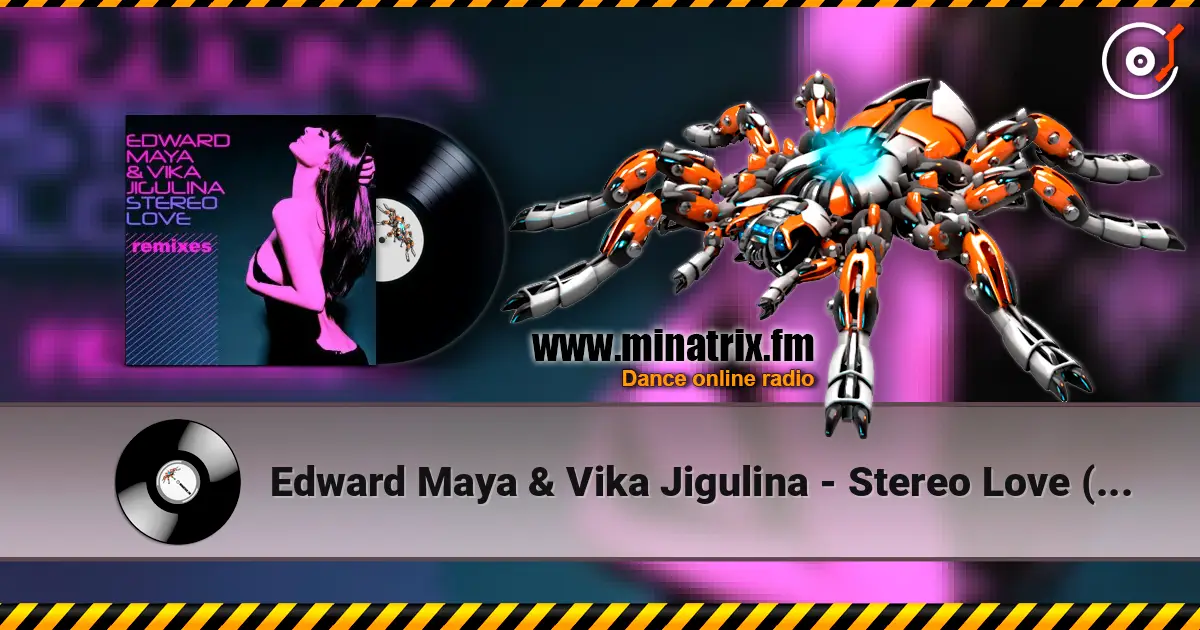 Edward Maya & Vika Jigulina - Stereo Love (Vincent Remix) online in hoher Qualität hören | Minatrix.FM