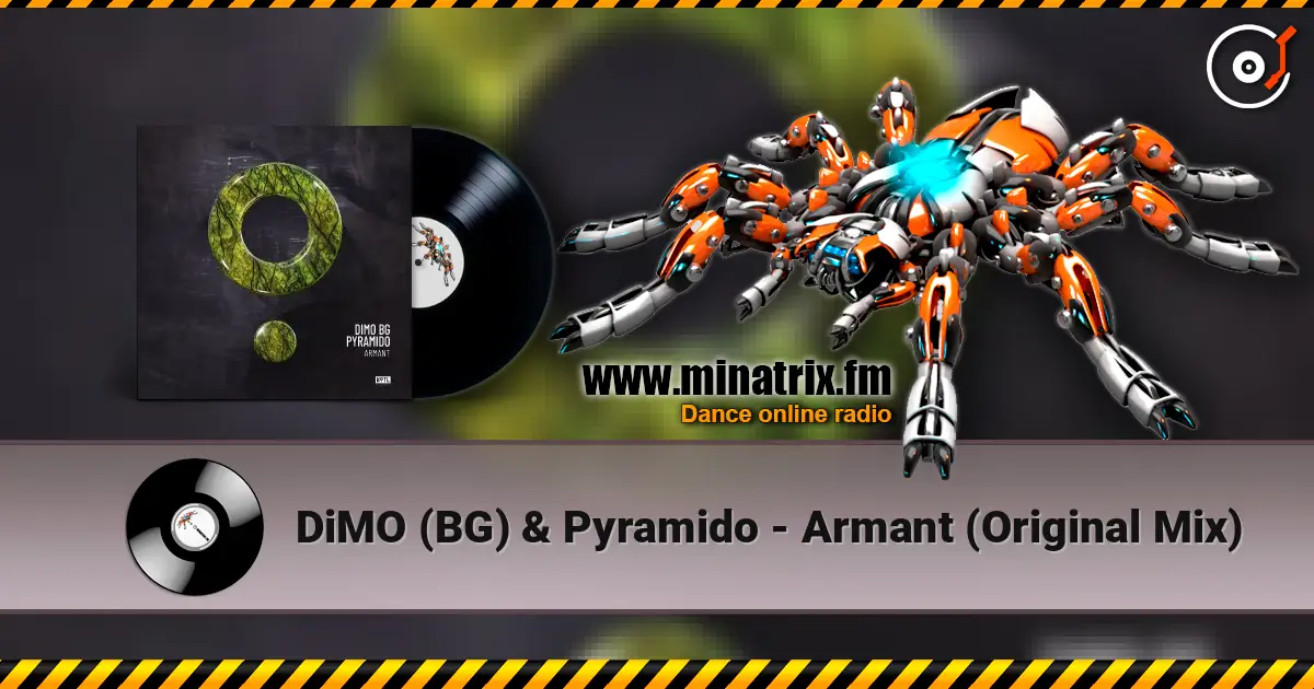 DiMO (BG) & Pyramido - Armant (Original Mix) online in hoher Qualität hören | Minatrix.FM