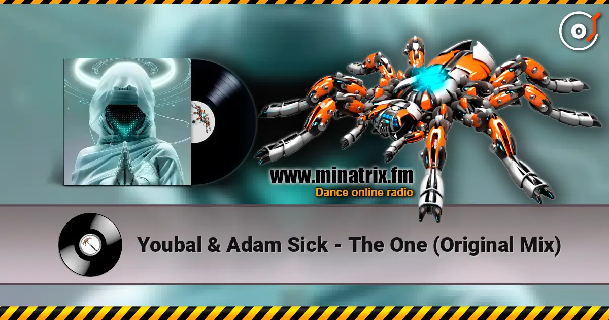 Youbal & Adam Sick - The One (Original Mix) online in hoher Qualität hören | Minatrix.FM