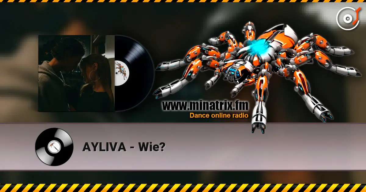 AYLIVA - Wie? online in hoher Qualität hören | Minatrix.FM