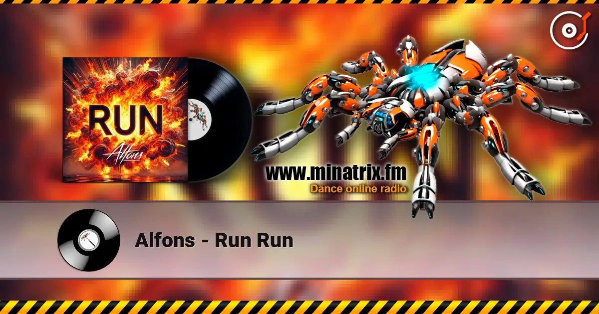Alfons - Run Run online in hoher Qualität hören | Minatrix.FM